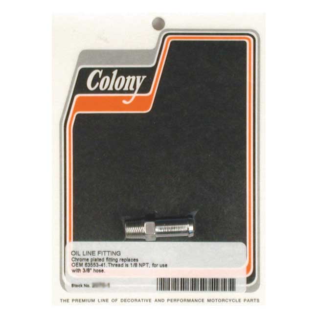 Colony, oil line fitting, straight. Chrome Colony, oil line fitting, straight. Chrome
